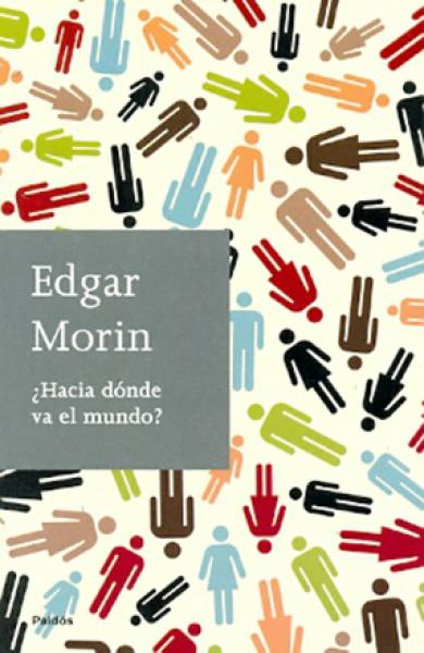 HACIA DONDE VA EL MUNDO?
