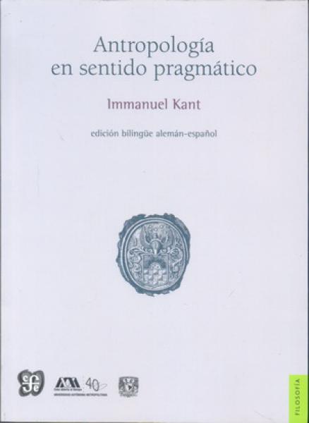 ANTROPOLOGIA EN SENTIDO PRAGMATICO
