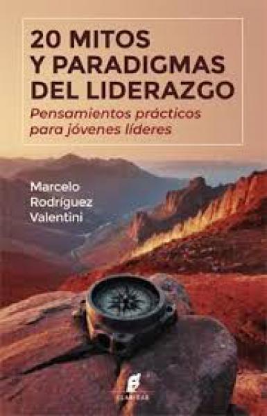 20 MITOS Y PARADIGMAS DEL LIDERAZGO