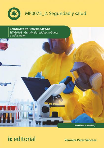 SEGURIDAD Y SALUD. SEAG0108 - GESTION DE