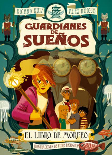 GUARDIANES DE SUEÑOS - EL LIBRO DE MORFE