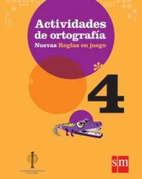 ORTOGRAFIA 4 (ACTIVIDADES DE)NUEVAS REGL