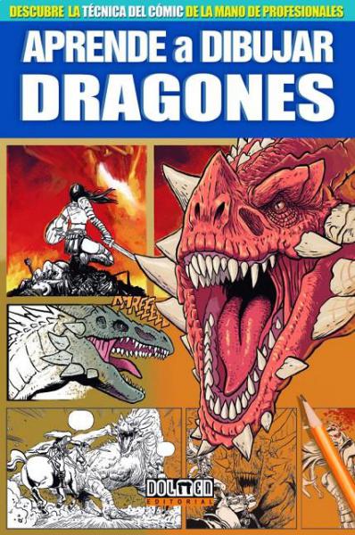 APRENDE A DIBUJAR DRAGONES Y OTRAS CRIAT