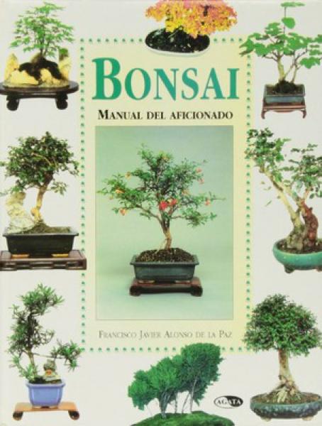 BONSAI - MANUAL DEL AFICIONADO