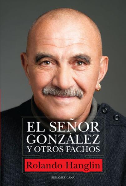 EL SEÑOR GONZALEZ Y OTROS FACHOS