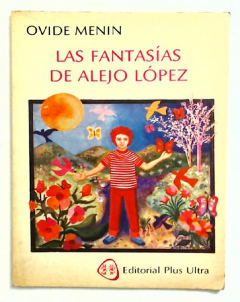 LA FANTASIAS DE ALEJO LOPEZ