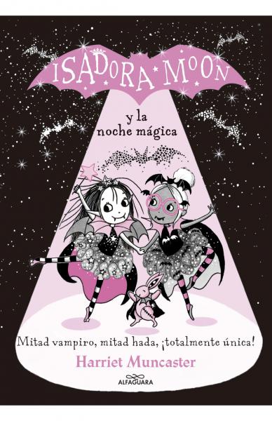 ISADORA MOON Y LA NOCHE MAGICA