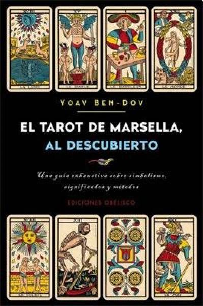 EL TAROT DE MARSELLA AL DESCUBIERTO