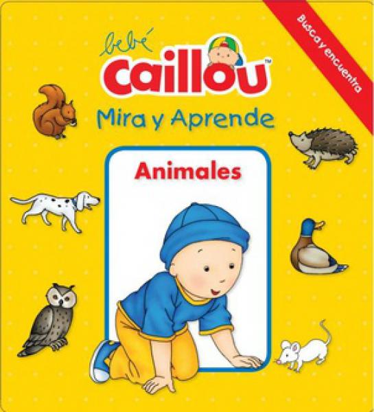 BEBE CAILLOU: ANIMALES