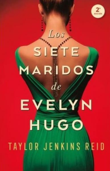 LOS SIETE MARIDOS DE EVELYN HUGO