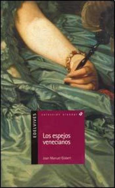 LOS ESPEJOS VENECIANOS
