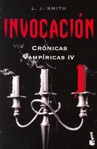 CRONICAS VAMPIRICAS IV: INVOCACION