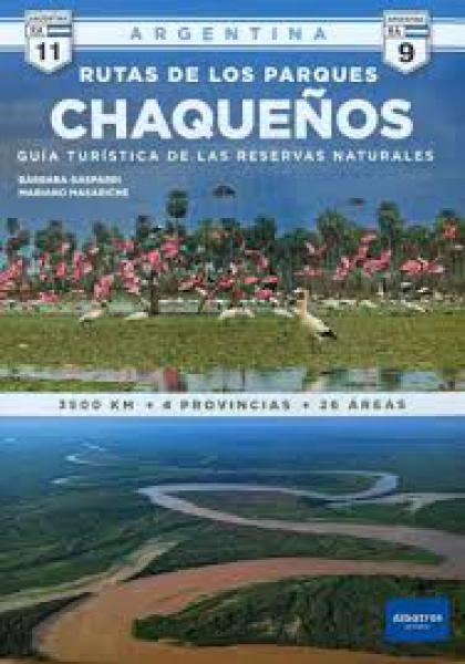RUTAS DE LOS PARQUES CHAQUEÑOS