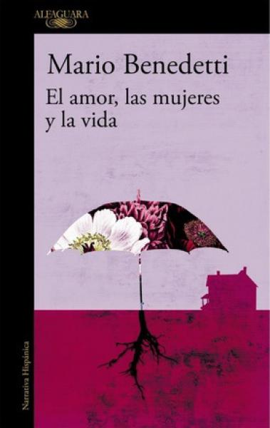 EL AMOR LAS MUJERES Y LA VIDA