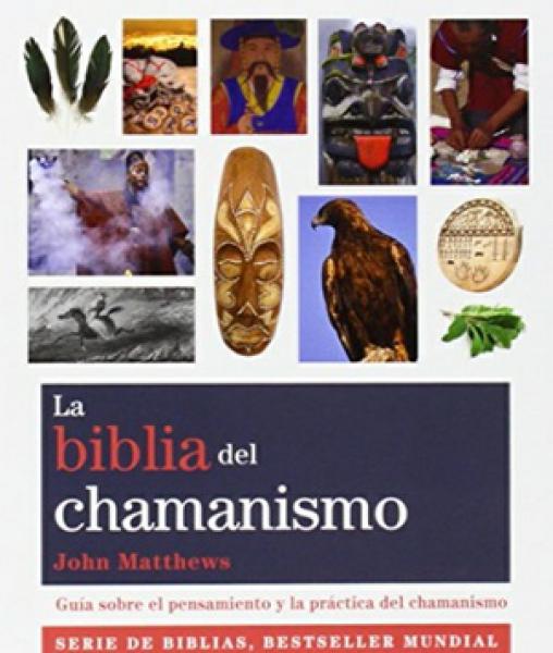 LA CHAMANISMO BIBLIA DEL