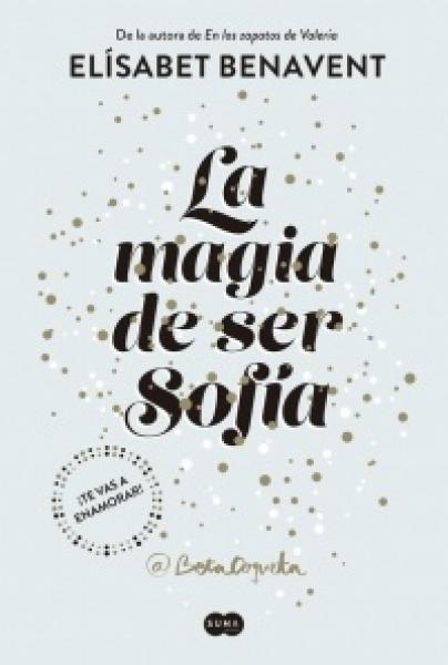 LA MAGIA DE SER SOFIA