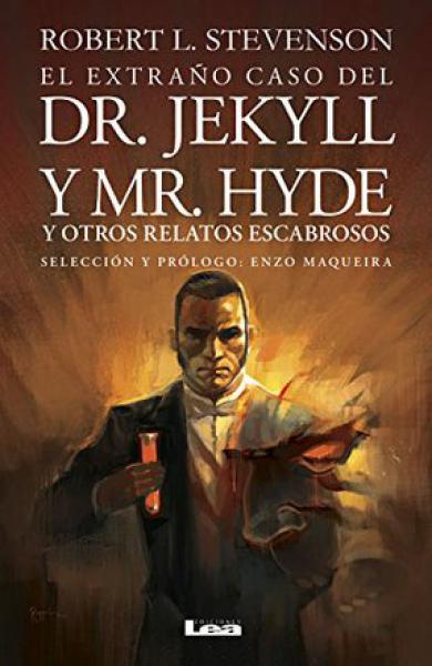 EXTRAÑO CASO DEL DR. JEKYLL Y MR. HYDE