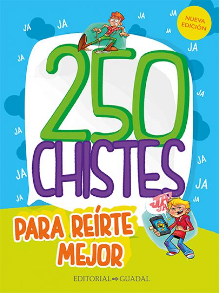 250 CHISTES PARA REIRTE MEJOR