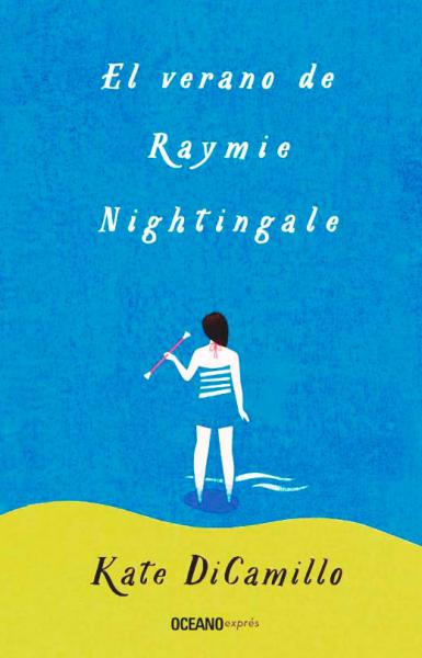 EL VERANO DE RAYMIE NIGHTINGALE