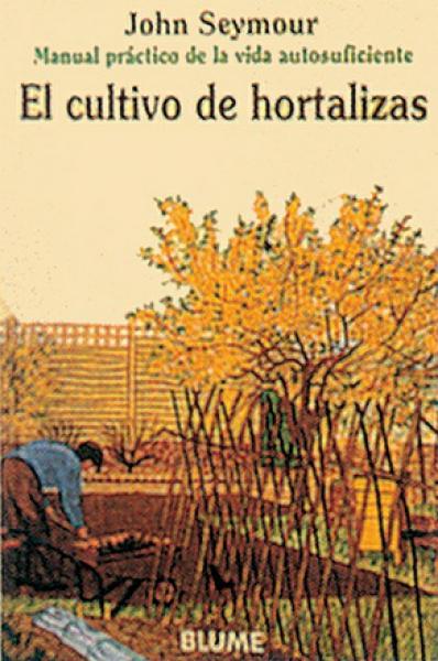 EL CULTIVO DE HORTALIZAS