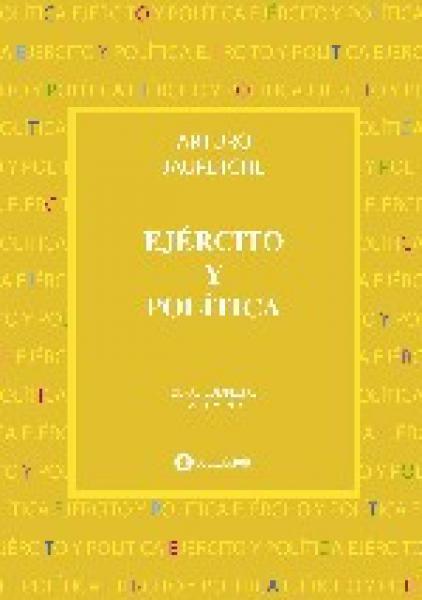 EJERCITO Y POLITICA