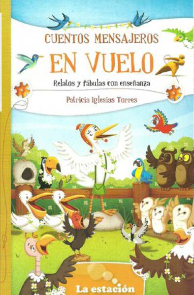 CUENTOS MENSAJEROS EN VUELO.