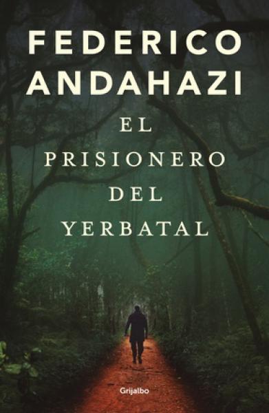 EL PRISIONERO DEL YERBATAL