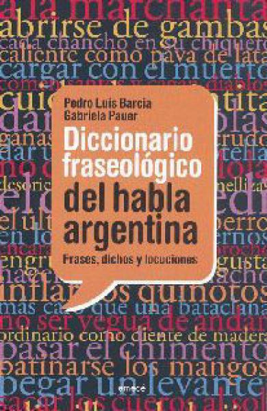 DICC.FRASEOLOGICO DEL HABLA ARGENTINA