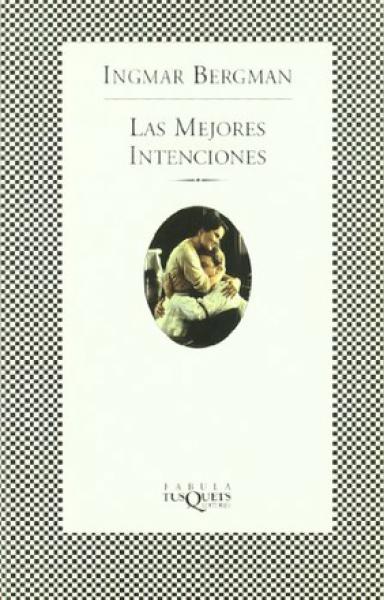 LAS MEJORES INTENCIONES