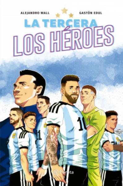 LA TERCERA - LOS HEROES