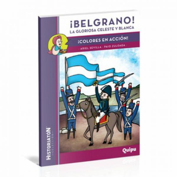 BELGRANO LA GLORIOSA CELESTE Y BLANCA
