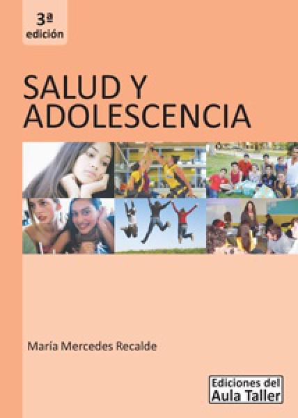 SALUD Y ADOLESCENCIA 3RA.EDICION