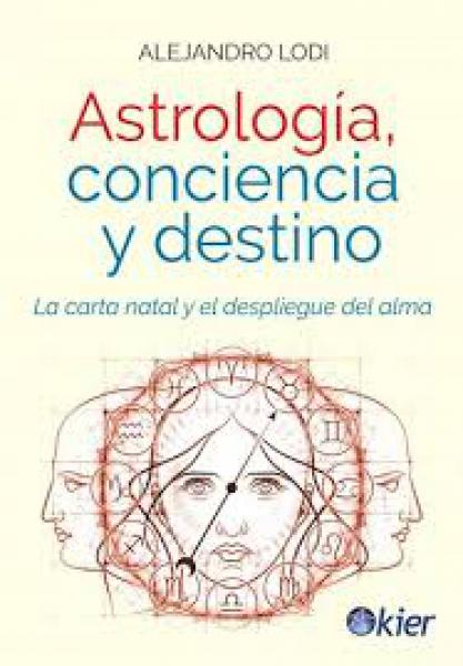 ASTROLOGIA,CONCIENCIA Y DESTINO