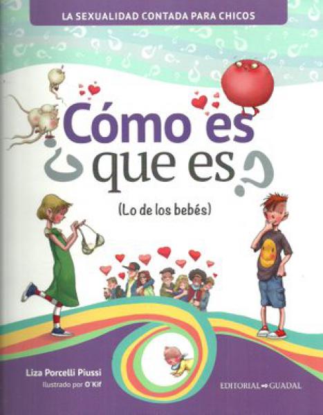 COMO ES QUE ES? (LO DE LOS BEBES)