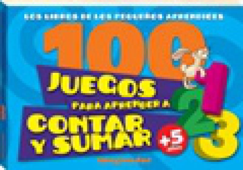 100 JUEGOS PARA APRENDER A CONTAR Y SUMA