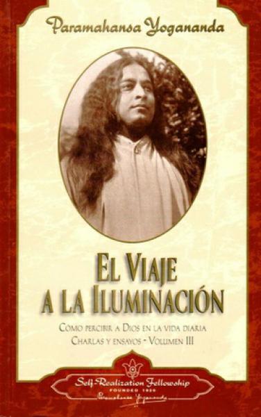 EL VIAJE A LA ILUMINACION