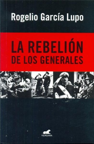 LA REBELION DE LOS GENERALES