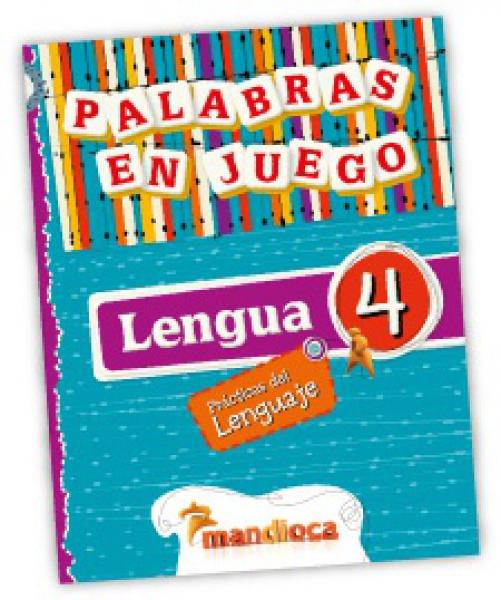 LENGUA 4 (PALABRAS EN JUEGO)