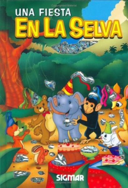UNA FIESTA EN LA SELVA