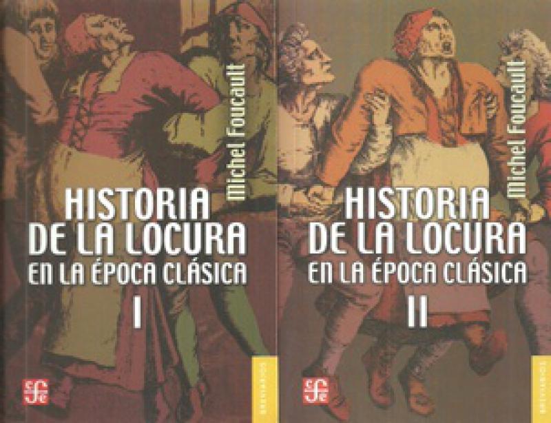HISTORIA DE LA LOCURA EN LA EPOCA CLASIC