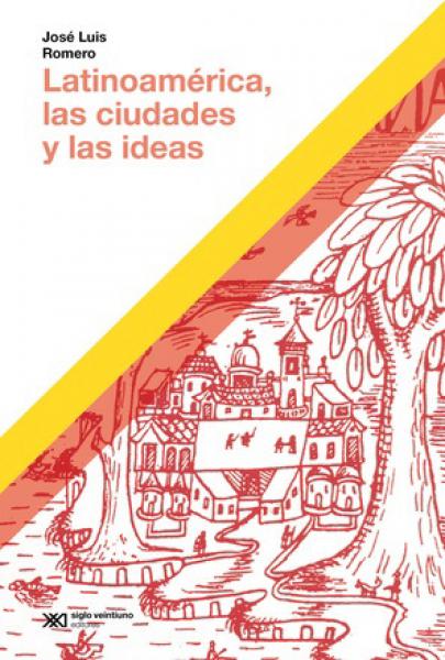 LAS LATINOAMERICACIUDADES Y LAS IDEAS