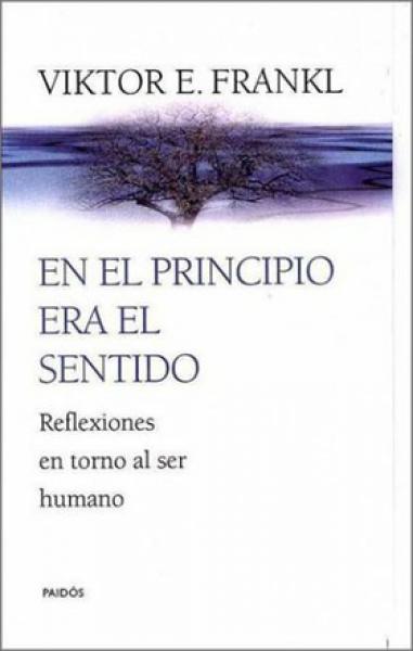 EN EL PRINCIPIO ERA EL SENTIDO