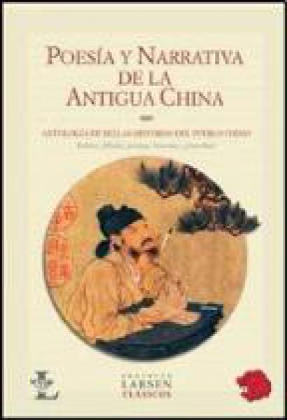 POESIA Y NARRATIVA DE LA ANTIGUA CHINA