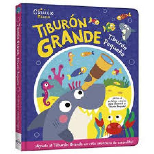 TIBURON GRANDE, TIBURON PEQUEÑO