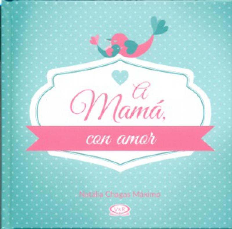 A MAMA CON AMOR