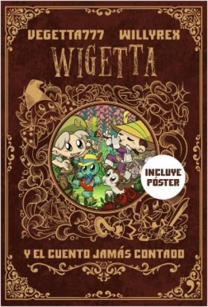 WIGETTA Y EL CUENTO JAMAS CONTADO