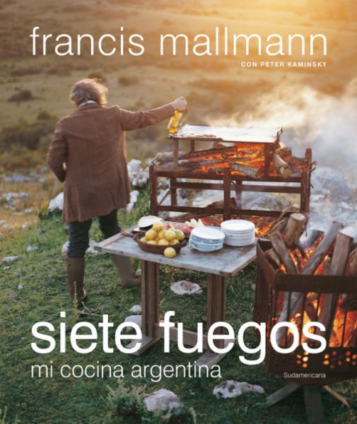 SIETE FUEGOS - MI COCINA ARGENTINA -N.ED