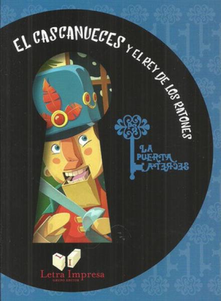 EL CASCANUECES Y EL REY DE LOS RATONES