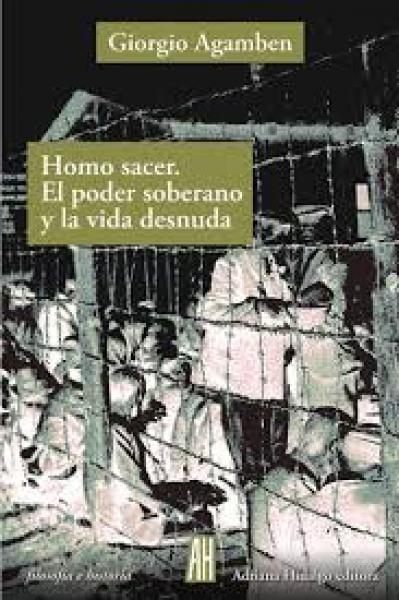 HOMO SACER. EL PODER SOBERANO Y LA VIDA