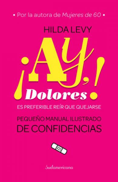 AY, DOLORES!